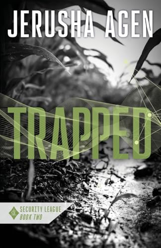 Trapped: A Christian Romantic Suspense (Security League)