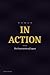 WOMAN IN ACTION: The Construction of Legacy (I AM Series Book 6)