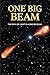 ONE BIG BEAM (THE PATH OF L...