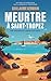 Meurtre à Saint-Tropez: Un thriller domestique sur la presqu'île tropézienne (French Edition)
