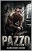 PAZZO (Italian Edition)