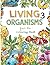 LIVING ORGANISMS COLOURING BOOK 3