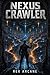 NEXUS CRAWLER: A LitRPG Dungeon Progression Adventure