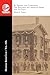The Masonic Book Club, Vol. 15A: By Square and Compasses: The Building of Lincoln's Home and Its Saga