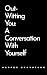 Outwitting Yourself: Breaki...