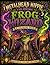 Frog Wizard: A Coloring Book