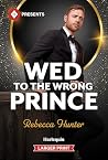 Wed to the Wrong ...