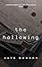 The Hollowing A Police Proc...