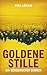 Goldene Stille – Ein mörderischer Sommer: Psychothriller: | Ein Fehmarn-Thriller um düstere Geheimnisse in den Rapsfeldern der Ostsee. (German Edition)