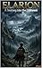 ELARION: A Journey into the Unknown