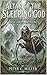 The Altar of the Sleeping God: Part 2 The Awakening (The VeilWalkers Book 20)