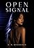 Open Signal (Signal Discipline Book 2)