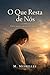 O que Resta de Nós (Portuguese Edition)