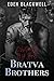 Owned by the Bratva Brothers: A Dark Possessive Alpha Mafia Romance (Brides of the Underworld)