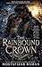 The Rainbound Crown (The Kingdoms of Dusk and Storm Book 1)