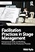 Facilitation Practices in Stage Management: Interpersonal Skills and Building Relationships in the Production Process