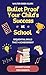 BULLET PROOF YOUR CHILD FOR SUCCESS AT SCHOOL: SEQUENTIAL SKILLS THAT = ACHIEVEMENT | A SHORT GUIDE FOR PARENTS | SOLUTIONS FOR ADD AND ADHD CHILDREN