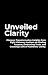 Unveiled Clarity: Mastering...