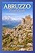 Abruzzo Travel Guide 2026 2027