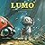 LUMO A Friendly Robot and the Ladybug’s Journey on the Mysterious Island (LUMO A Little Robot’s Journey Children’s Books)