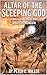 The Altar of the Sleeping God: Part 1 What Lies Beneath (The VeilWalkers Book 19)