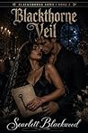 Blackthorne Veil (Blackthorne Vows Book 2)