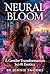 Neural Bloom: Complete Series