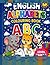 English Alphabets Colouring Book: Fun Learning A to Z Coloring and Tracing Book for Kids