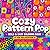 Cozy Pattern Pop: Bold and Easy Coloring Book for Relaxation and Stress Relief