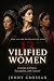 13 Vilified Women: Lessons ...