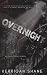 Overnight by Kerrigan Shane