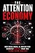 The Attention Economy: How ...