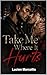 Take Me Where It Hurts