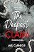 The Deepest Claim : An Age Gap DDLG Romance Novella (The Deep Duet Book 1)