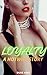 Loyalty: A Hotwife Story