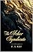 The Ichor Syndicate: A Dark Magitek Heist Fantasy (The God-Blood Chronicles Book 1)