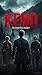 KENO: The Dangerous Journey