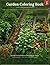 Garden Coloring Book with Companion Plants: Zone 5 Edition | 30 Vegetables with Planting Reference Chart and Garden Planner
