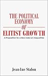 The Political Economy of Elitist Growth: A Proposition for a New Index on Inequalities