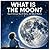 What Is the Moon?: How It Formed, How It Works, and Why It Matters, Moon Phases, Tides, and Space Missions for Kids Ages 5-9 (Little Science, Big Ideas)