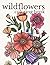 Wildflowers Coloring Book: Rough Sketch Style Wild Flower Designs for Calm, Relaxation & Stress Relief - Book Four