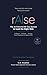 rAIse: The AI-Powered 90-Day System to Land the Right Role