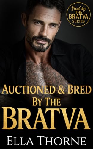 Auctioned & Bred by the Bratva (Bred by the Bratva)