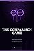 The Comparison Game: How Women Measure Men Against Each Other (THE FEMALE MIND CODE Book 3)