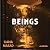 Beings