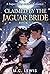 Claimed by the Jaguar Bride...