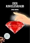 Der Juwelenraub (German Edition)