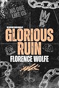 Glorious Ruin