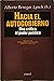 Hacia el Autogobierno by Alberto Benegas Lynch (h.) Hacia el Autogobierno by Alberto Benegas Lynch (h.)