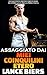 Assaggiato Dai Miei Coinquilini Etero: Un Racconto Erotico Breve MM da Etero a Gay per la Prima Volta (Italian Edition)